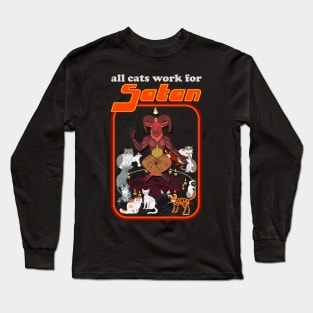 All Cats Work for Satan Long Sleeve T-Shirt